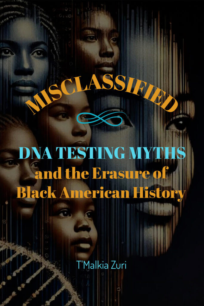 Misclassified: DNA Testing Myth and Black Identity