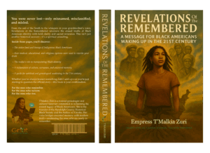 Front and back cover of Revelations of the Remembered by Empress T’Malkia Zuri, featuring a rooted Black woman and ancestral figures in the sky.
