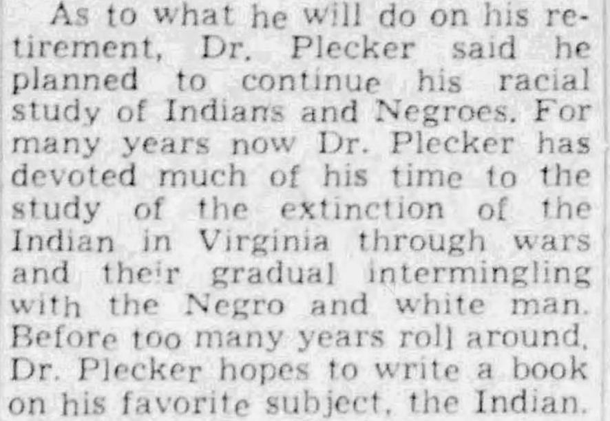 Walter Plecker Racial Studies. Richmond Times-Dispatch Richmond, Virginia · Thursday, May 16, 1946