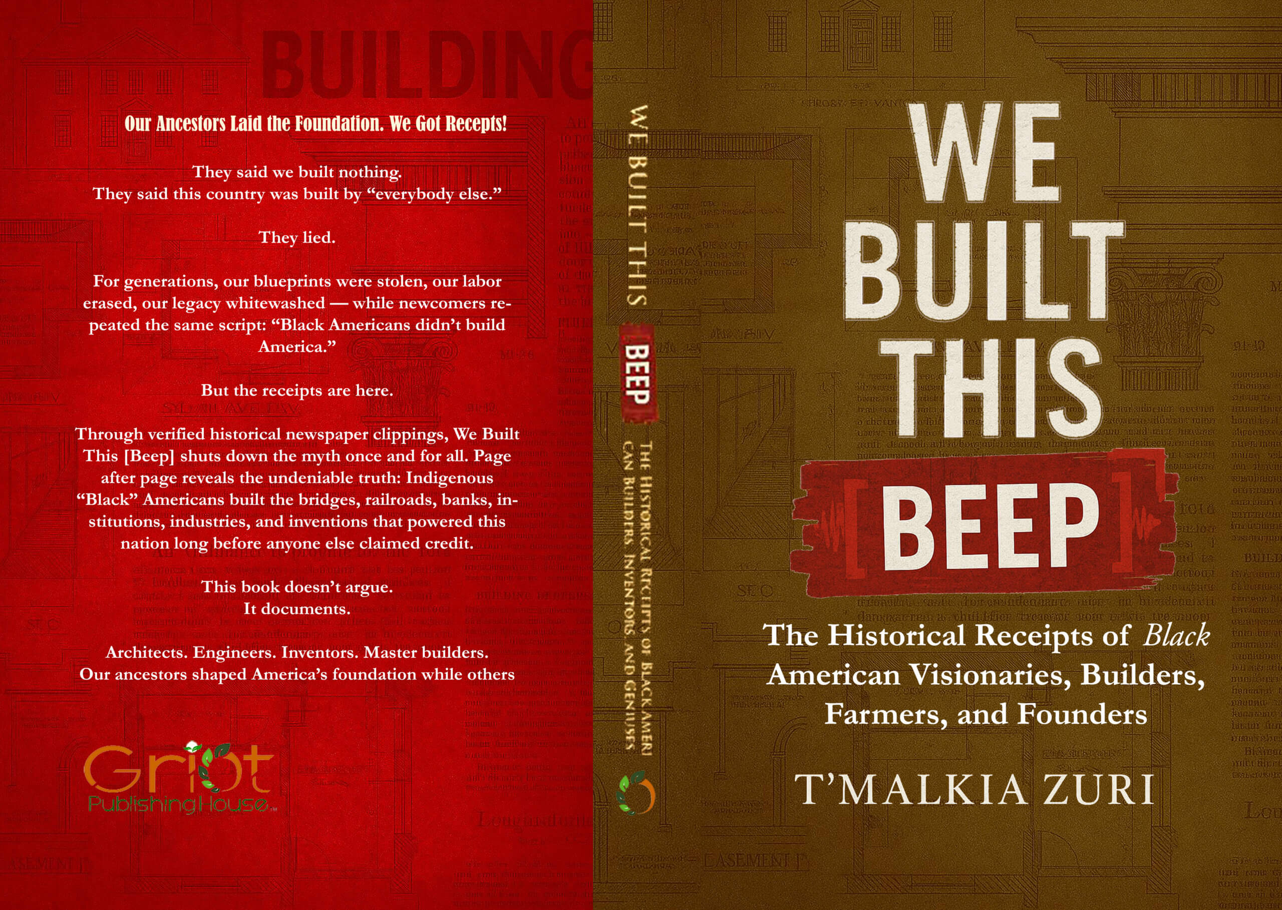 Full wrap book cover for We Built This Beep by T’Malkia Zuri, featuring front, spine, and back cover highlighting Black American builders and historical documentation.